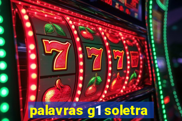 palavras g1 soletra